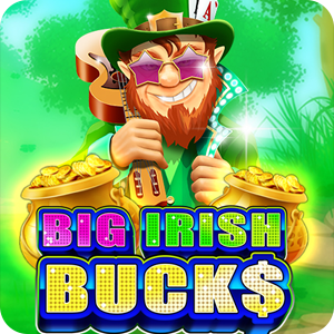 BIG IRISH BUCKS
