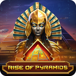 RISE OF PYRAMIDS
