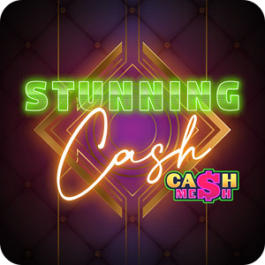 STUNNING CASH