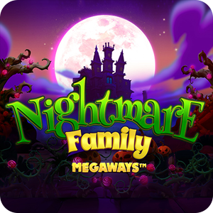 NIGHTMARE FAMILY MEGAWAYS